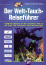 Welt- Tauch- Reisef&uuml;hrer